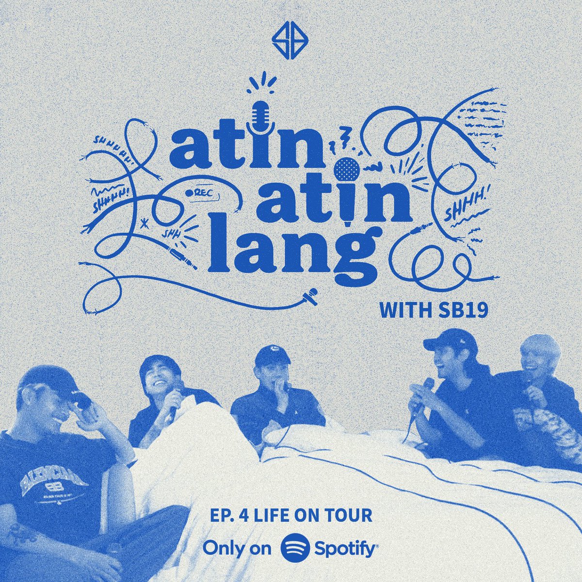 SB19Official's tweet photo. 🎙️ATIN ATIN LANG WITH SB19
[EP. 04 - LIFE ON TOUR]

In Episode 4, come along with us on a high-speed journey through the bustling life on the move. Be sure to stay tuned as we share incredible moments and exciting fan encounters throughout our world tour.

Listen here 🔗 https://t.co/bCOG69NpwO

#SB19 #AtinAtinLangWithSB19