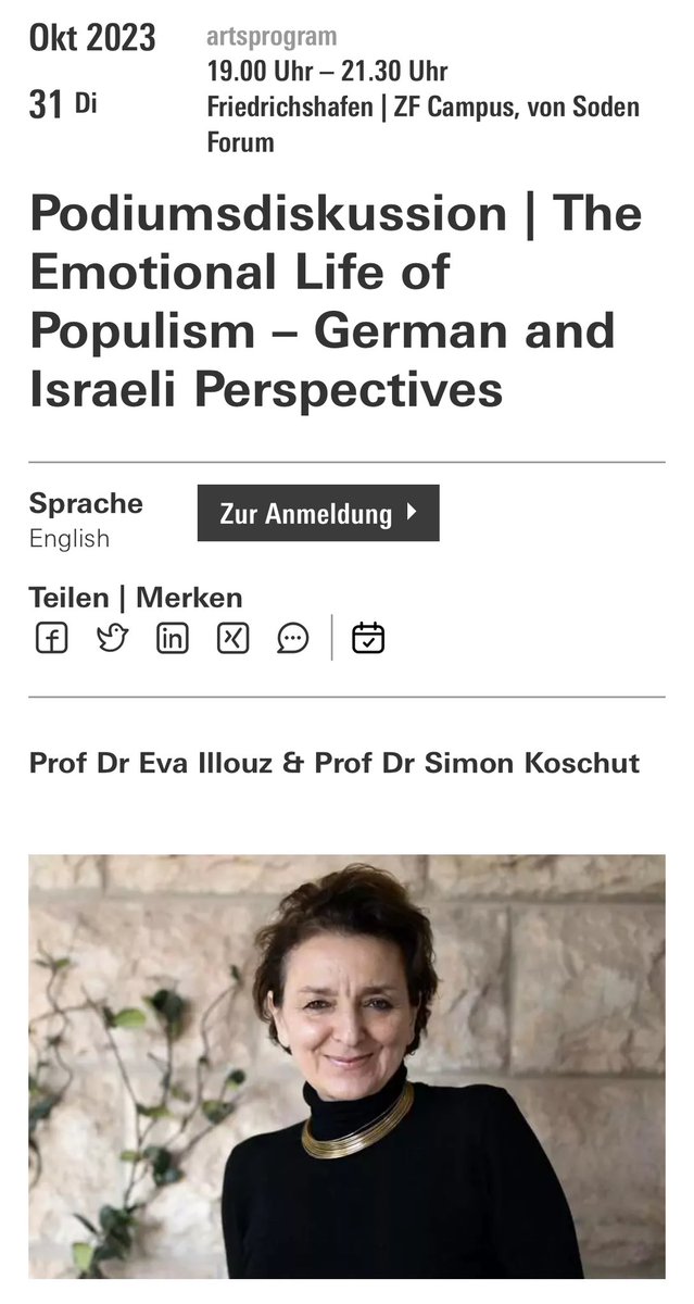 Join us tomorrow for a panel discussion with Eva Illouz on the emotional life of populism at Zeppelin University @zeppelin at Friedrichshafen