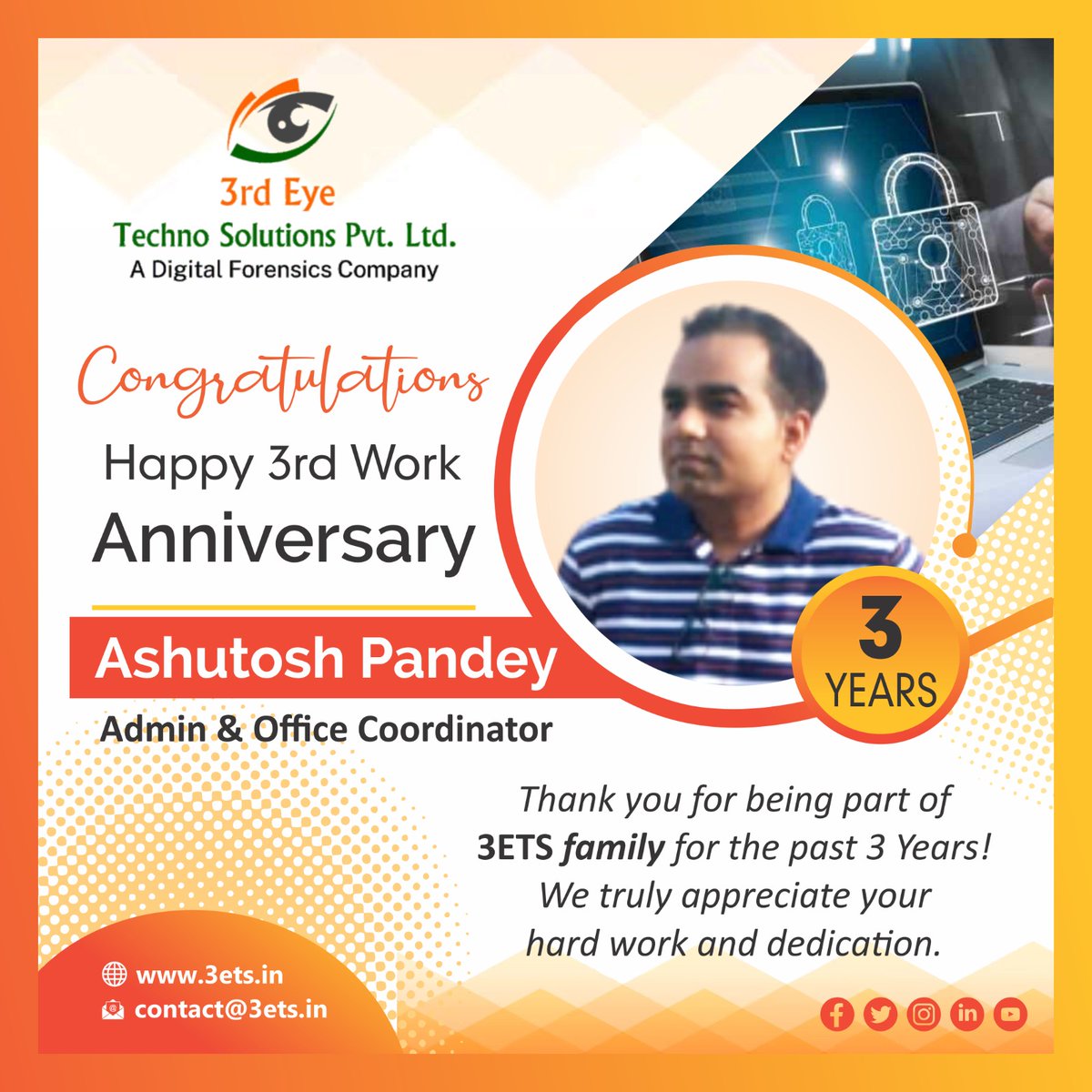 3ets_Forensics's tweet photo. 🎉Congratulations Ashutosh Pandey for remarkable 3 years of dedication and hard work at 3rd Eye Techno Solutions!
Your commitment, passion, and outstanding work have been instrumental in our success. 👏
#WorkAnniversary #TeamPlayer #HardworkPaysoff #MilestoneAchieved #Team #3ETS https://t.co/sX0iXKX580