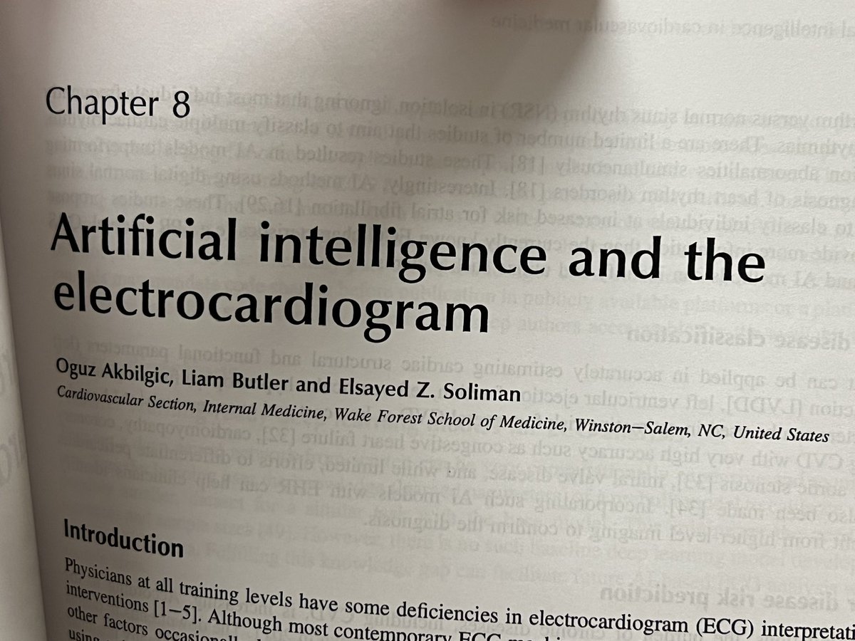 Very happy see our book, Intelligence Bases Cardiology and Cardiac Surgery, printed. It was a pleasure to work with the editors @achang and Alphonso Limon and my chapter coauthors @LiamButler2405 and Elsayed Z Soliman. @wakeforestmed @WFCardiology @WFBMI #ai #Cardiology #ecgai
