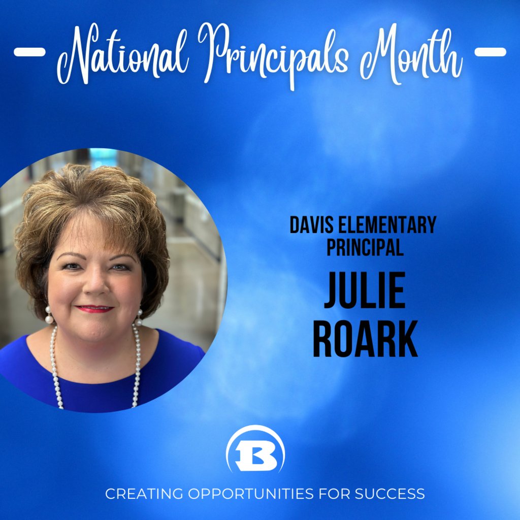 October is National Principals' Month, and we want to celebrate the amazing leaders at Bryant Schools!

Please join us in recognizing principal Julie Roark. Thank you, Mrs. Roark, for creating opportunities for students to be successful at Davis Elementary.
