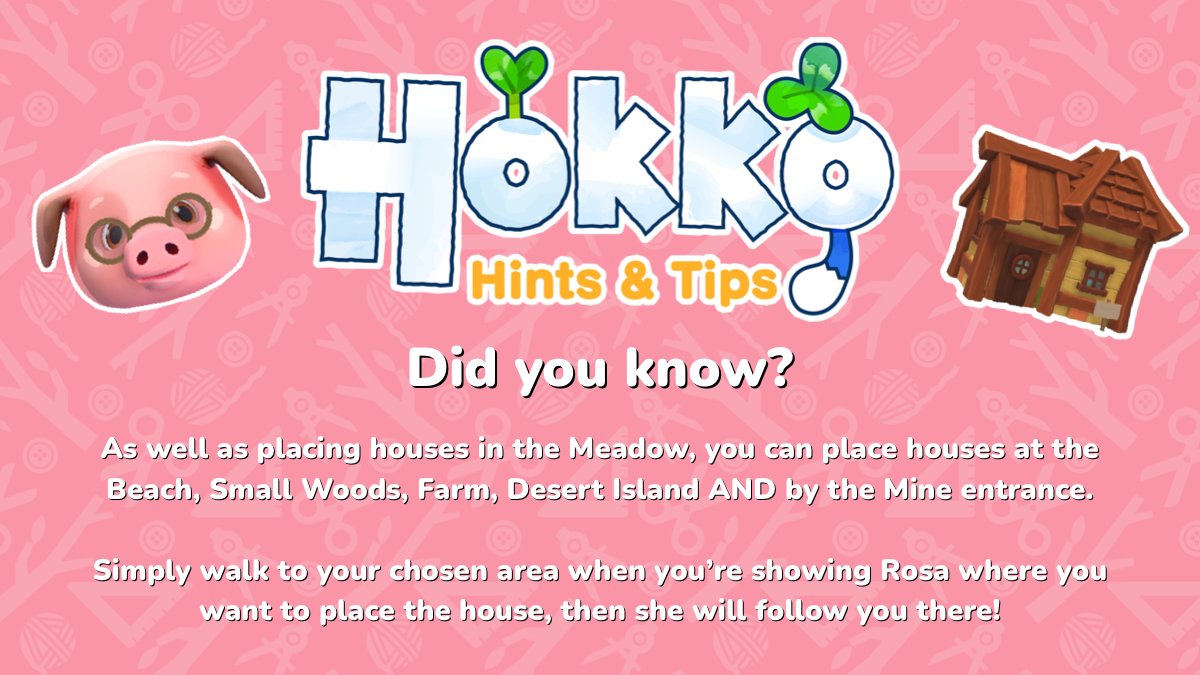 hokkolife's tweet image. Hokko Hints &amp;amp; Tips: Did you know? 🐷🏠

As well as placing houses in the Meadow, you can place houses at the Beach, Small Woods, Farm, Desert Island and by the Mine entrance.

#HokkoLife #HintsandTips 📖