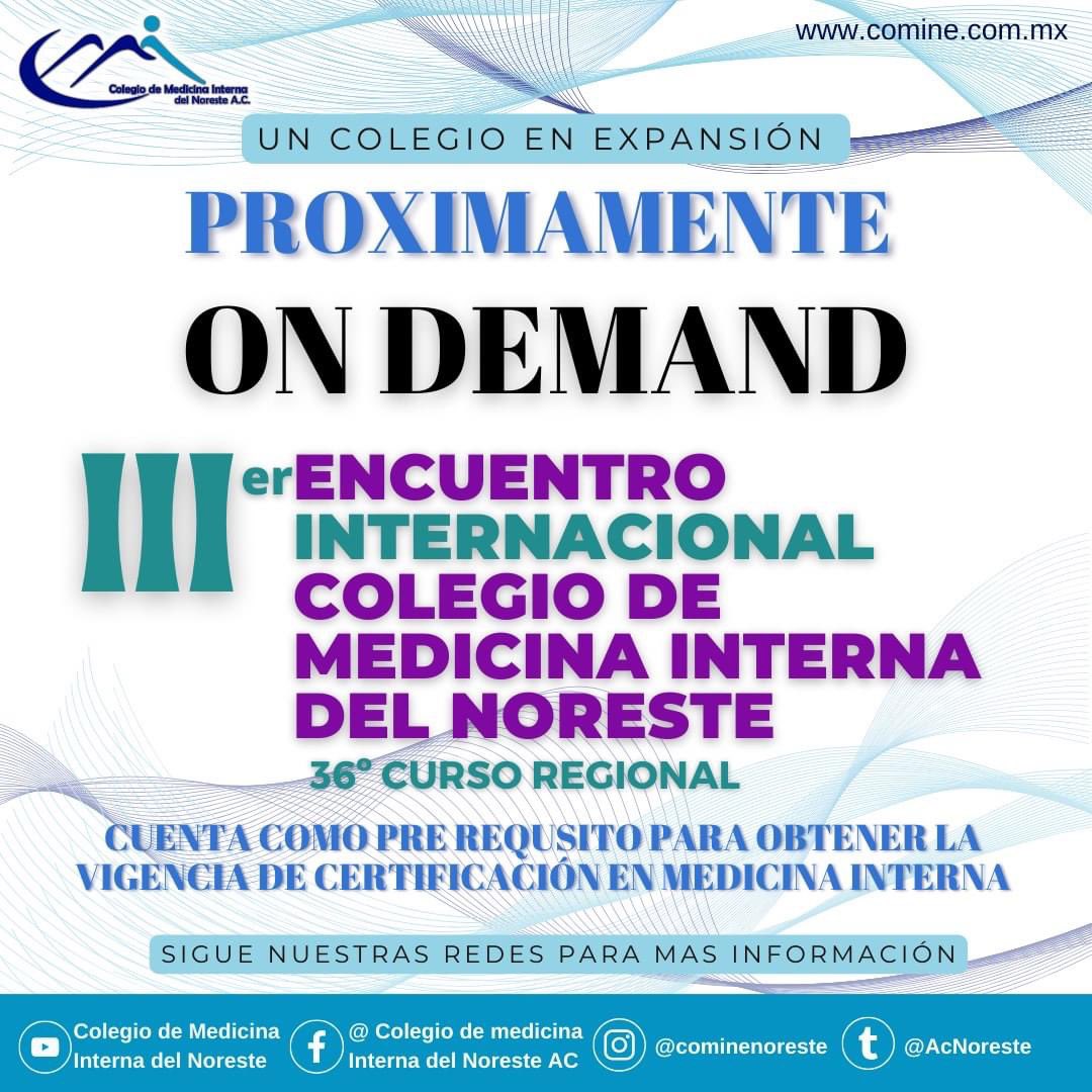 AcNoreste's tweet photo. Próximamente, estaremos dando más información del ONDEMAND COMINE, sigue nuestras redes sociales, donde daremos más información. #medicinainterna #comine #educacionmedicacontinua #CongresoInternacional #ACP https://t.co/KiGomgdL1o