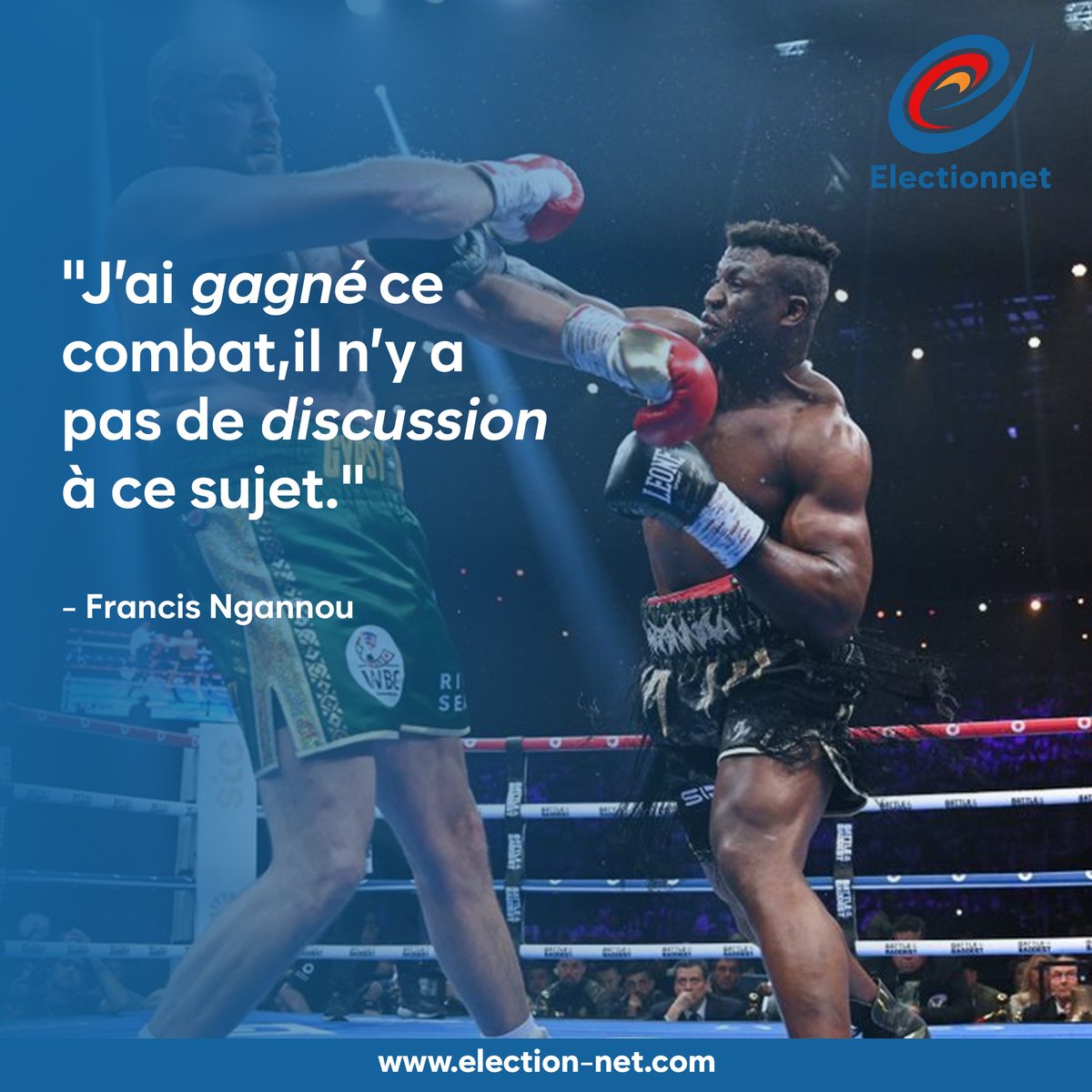 ElectionNet's tweet image. #Electionnet #FrancisNgannou