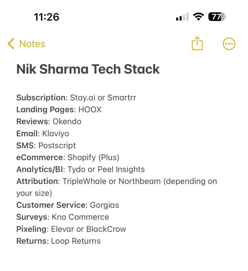 Set up your tech stack for scale for success.

If you want to stay lean and scale beyond $1M, having a tech stack is necessary.

What <a href="/mrsharma/">Nik Sharma</a> recommends:
<a href="/GetOkendo/">Okendo</a> @hooxco <a href="/smartrr_app/">Smartrr</a> <a href="/klaviyo/">Klaviyo</a> <a href="/PostscriptIO/">Postscript</a> <a href="/Shopfiy/">Shopfiy</a> <a href="/TydoTweets/">Tydo</a> <a href="/peelinsights/">Peel</a> <a href="/triplewhale/">Triple Whale 🐳</a> <a href="/northbeam/">Northbeam</a> <a href="/gorgiasio/">Gorgias 📨</a>