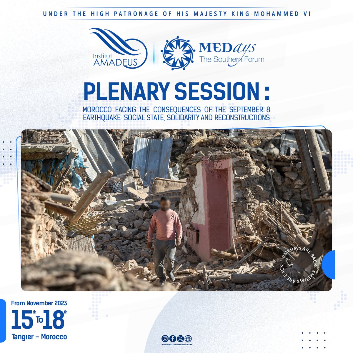 Join us for a pivotal plenary session focusing on 'Morocco Facing the Consequences of the September 8 Earthquake: Social State, Solidarity, and Reconstructions'. 
Register now on 🔗 medays.org