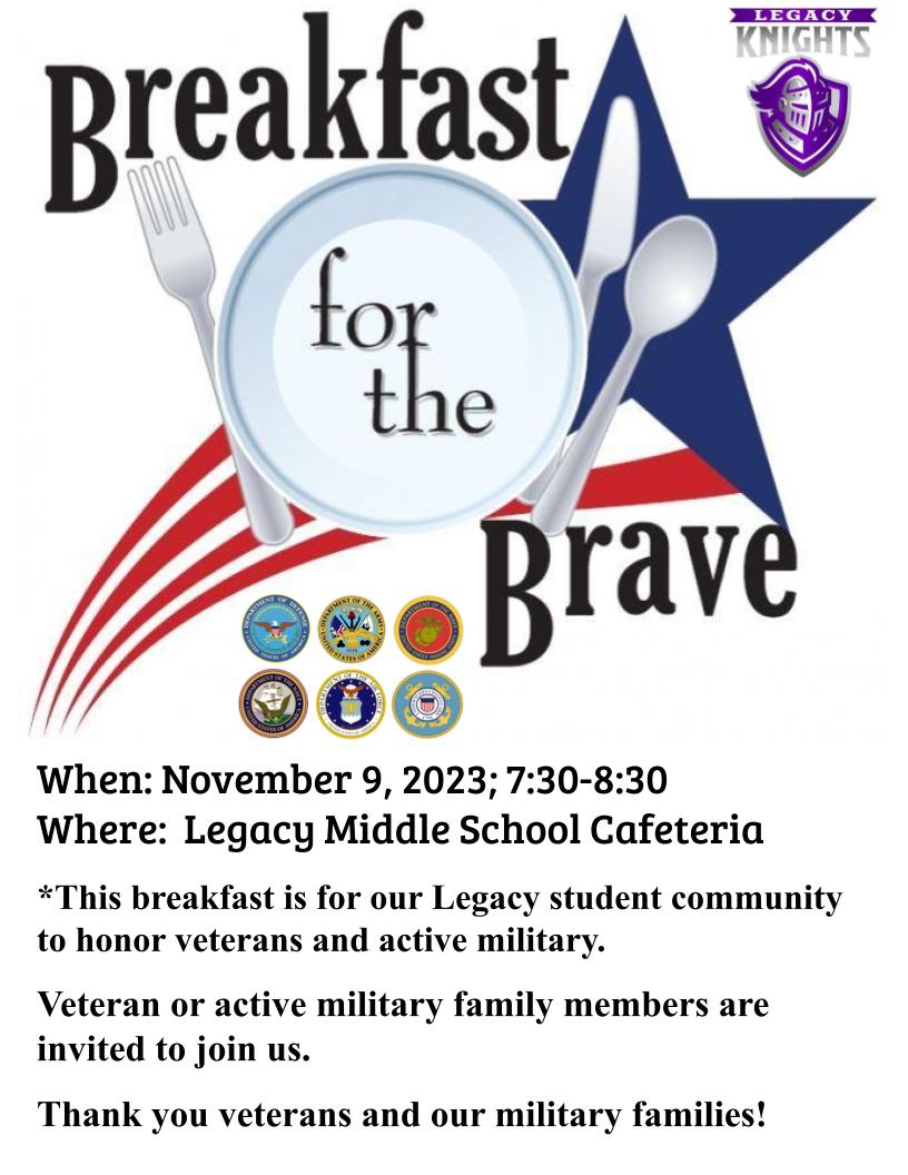 LegacyECISD's tweet photo. Join us as we honor our military families at our Annual Breakfast for the Brave on 11/9 from 7:30-8:30 in the Legacy Cafeteria.

Veteran and active military families are invited to join us.

#LMSBetterTogether
@ECISDtweets https://t.co/jwTvUQjl9G