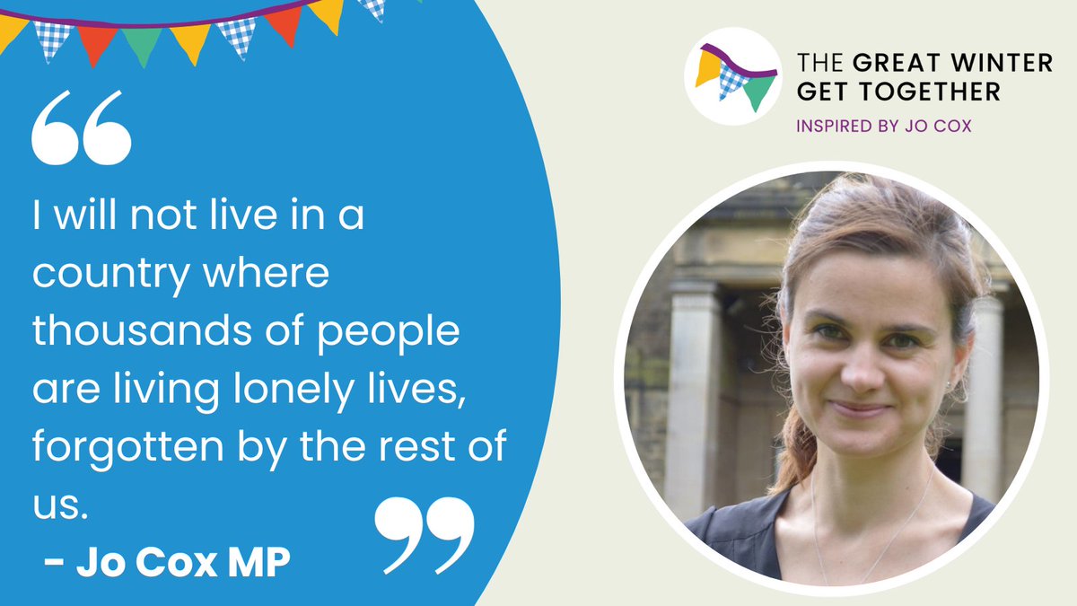 Jo Cox’s passion for tackling loneliness is the inspiration behind the #GreatWinterGetTogether. From 12-15 January 2024, these events will be places where people can find meaningful connection. ✉️ More details coming soon, sign up for email updates👇 jocoxfoundation.org/our-work/stron…