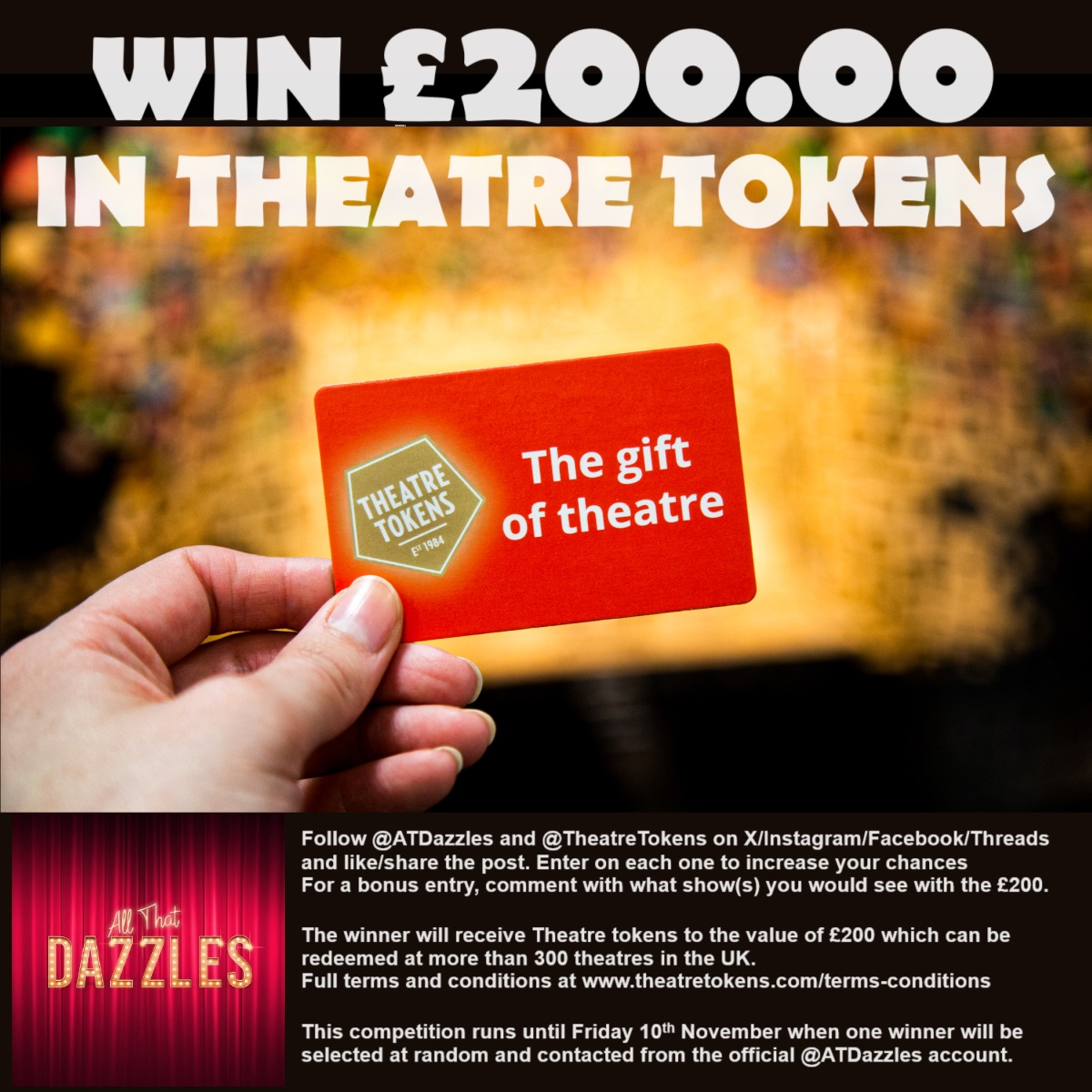 All That Dazzles (@atdazzles) on Twitter photo NEW GIVEAWAY ALERT!
I've teamed up with <a href="/TheatreTokens/">theatretokens</a> to offer £200.00 worth of Theatre Tokens.
To enter, like or repost this.
For a bonus entry, reply with what show(s) you'd book with the tokens if you win.
You must be following me to enter.
The winner will be picked on 10/11 NEW GIVEAWAY ALERT!
I've teamed up with <a href="/TheatreTokens/">theatretokens</a> to offer £200.00 worth of Theatre Tokens.
To enter, like or repost this.
For a bonus entry, reply with what show(s) you'd book with the tokens if you win.
You must be following me to enter.
The winner will be picked on 10/11