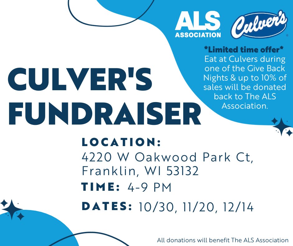 Stop into a participating Culvers location on one of their Give Back Nights to help support those living with ALS and their caregivers! All funds raised will support ALS programs throughout Wisconsin.