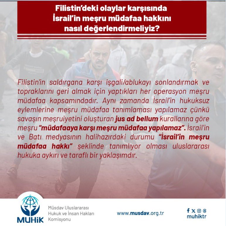 👉Uluslararası Hukukta Meşru Müdafaa hakkı nedir?
👉Filistin’deki olaylar karşısında İsrail’in meşru müdafaa hakkını nasıl değerlendirmeliyiz? 

#Muhik