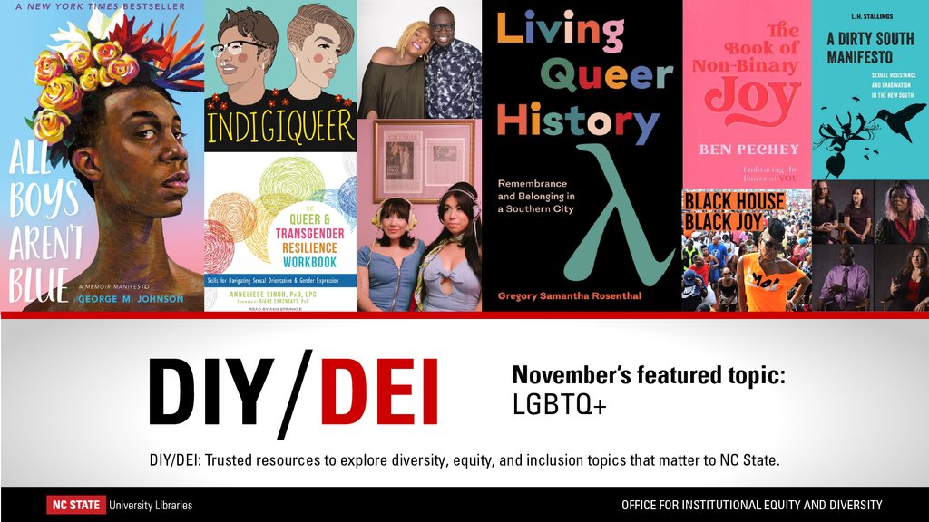 This month’s DIY/DEI guide offers books, articles, videos and other resources that center queer joy. These resources are not just for learning how others can be better allies but also for exploring how LGBTQ+ can be better allies for each other.

lib.ncsu.edu/news/main-news…