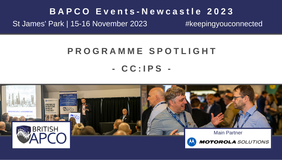 BritishAPCO's tweet photo. In 2019, we were a founding partner in CC:IPS - the Collaborative Coalition for International Public Safety now coming into its own pooling collective advice & guidance for public safety agencies worldwide.
Hear the latest at our event in Newcastle:
https://t.co/kP7pbqQ1pY
#CCIPS https://t.co/MZSCcSSfMy