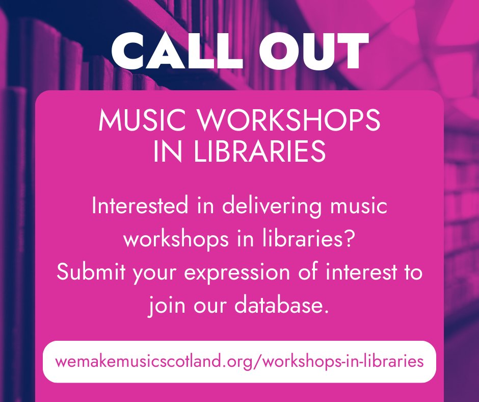 We're building a database of people around Scotland who might be interested in delivering music workshops in libraries, including:
• Music tutors and community musicians
• Music projects, groups and organisations
• Volunteers
• Students
• Libraries
wemakemusicscotland.org/workshops-in-l…