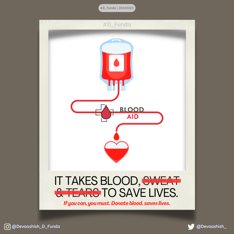 Devaashish_'s tweet photo. Donate blood, save lives!
.
.
A #D_Funda PSA for @BloodAid!
.
.
If you can, you must.
#BloodDonations🩸
_
#punD #adsD #designD #worDplay #iDioms #advertising #copywriting #writing #specAd #topical #blood #sweat #tears #donation #donor #bloodaid #donateblood #bloodbank https://t.co/G07V7cfY3I