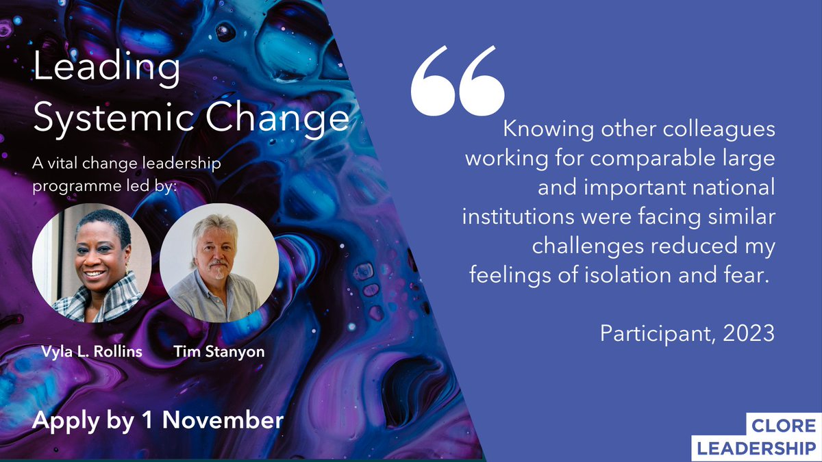 CloreLeadership's tweet photo. A reminder that applications for our 2024 #LeadingSystemicChange course close at 12pm Wed 1 Nov!

Leading Systemic Change is a vital change leadership programme led by highly respected &amp; experienced leaders Vyla L. Rollins &amp; Tim Stanyon.

Apply now! https://t.co/MZTmO5fGeP. https://t.co/aoFzowQqUD