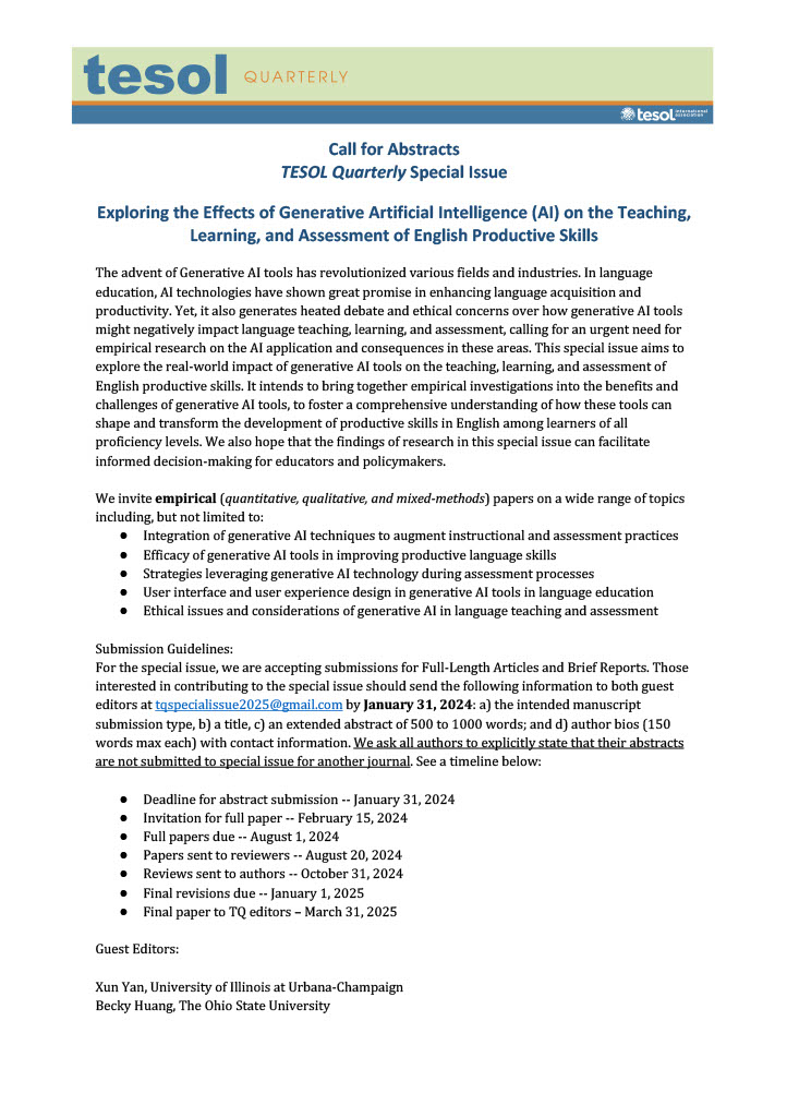 Excited to announce a call for proposal for our special issue for TESOL Quarterly on the use of generative #AI in #LanguageLearning, #languageteaching, #assessment. Please consider submitting an abstract by January 31, 2024. See the full call below. Please help us spread the word