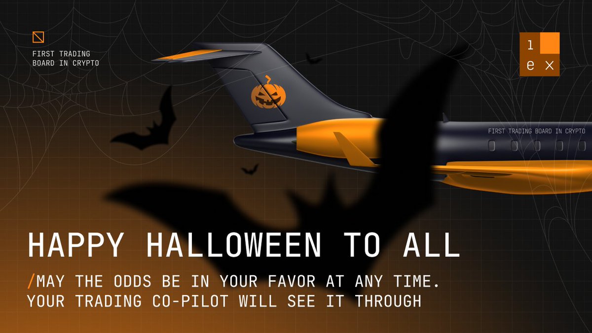 Happy Halloween to all 👻

May the odds be in your favor at any time. Your trading co-pilot 1ex will see it through 👨‍✈️