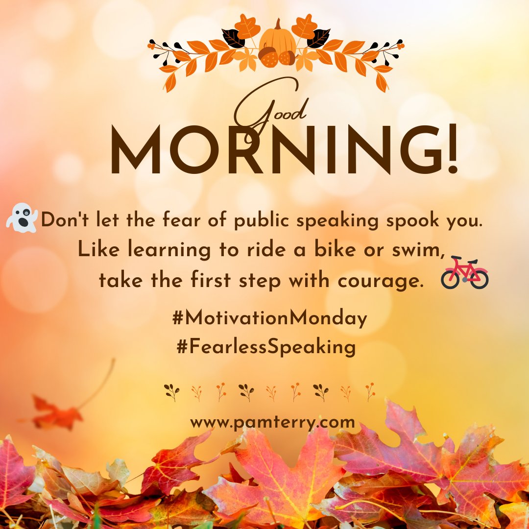 _pamterry_'s tweet photo. #MotivationMonday π» Don't let the fear of public speaking spook you. Like learning to ride a bike or swim, take the first step with courage. π²
#FearlessSpeaking
#PublicSpeaking
#SpeakingTips
#CommunicationSkills
#SpeakerLife
#ProfessionalDevelopment
#PersonalGrowth https://t.co/i8Bi3RCyyi