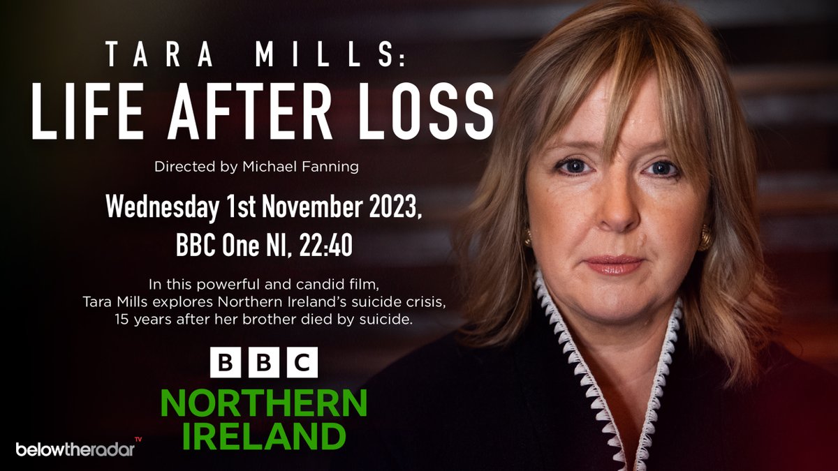 Below The Radar TV (@btradartv) on Twitter photo In a powerful and candid documentary, <a href="/taramillstv/">Tara Mills</a> goes on a personal journey delving into the prevailing mental health crisis affecting Northern Ireland, 15 years after her brother died by suicide.
'Tara Mills: Life After Loss' will be on <a href="/BBCnireland/">BBC Northern Ireland</a> Weds 1st Nov at 10:40pm. In a powerful and candid documentary, <a href="/taramillstv/">Tara Mills</a> goes on a personal journey delving into the prevailing mental health crisis affecting Northern Ireland, 15 years after her brother died by suicide.
'Tara Mills: Life After Loss' will be on <a href="/BBCnireland/">BBC Northern Ireland</a> Weds 1st Nov at 10:40pm.