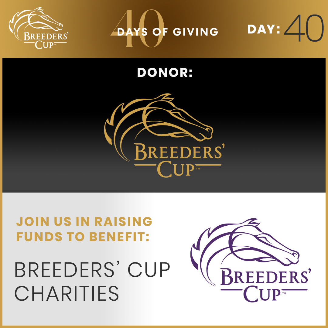 It is the last day of 40 Days of Giving and we are looking to match $20,000 for donations made today for #BreedersCup charities! 

In addition, we will receive a match of $20,000 from Better World Records Random Acts of Kindness. 

Help us reach our goal: thebc.ltd/3QoBFnT