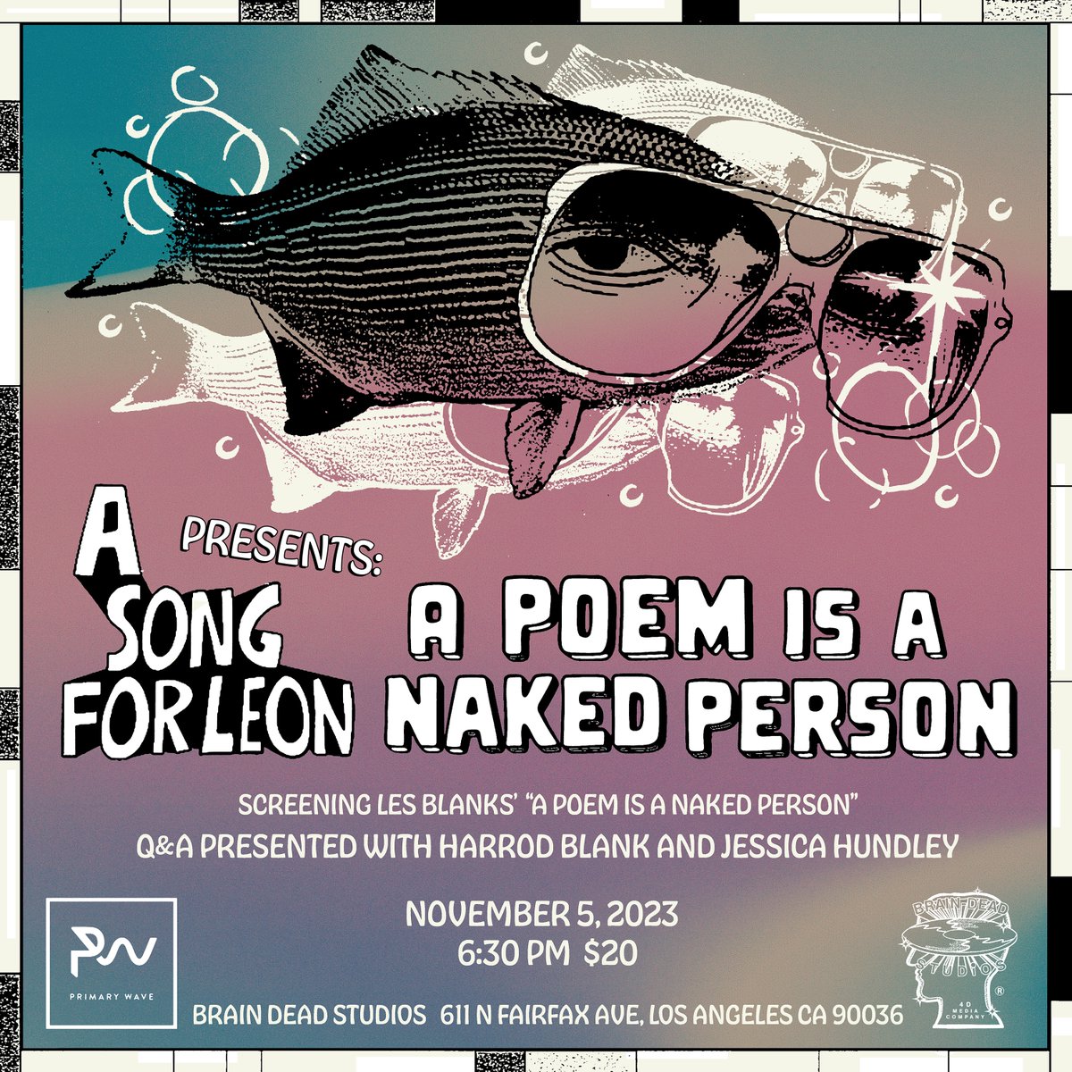 A Song for Leon presents 'A Poem is a Naked Person' on November 5 at Brain Dead Studios Fairfax. Join us for a screening followed by a Q&A with the director's son Harrod Blank and journalist Jessica Hundley. tickets.wearebraindead.com/purchase/49475…