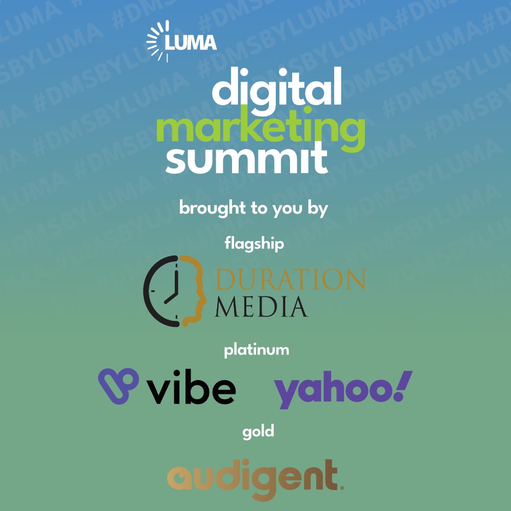 We would like to say thank you to our Digital Marketing Summit sponsors <a href="/DurationMedia/">Duration Media</a>, <a href="/vibedotco/">Vibe.co</a>, <a href="/Yahoo/">Yahoo</a>, and <a href="/Audigent/">Audigent</a>. We look forward to seeing your teams next week for a full day of content and dynamic conversations. bit.ly/dmswest #dmsbyluma