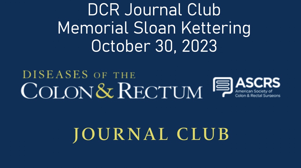 Adam Studniarek (@studniarek_adam) on Twitter photo Honored to present <a href="/DCRjournal/">DCRjournal</a> Journal Club tonight @ 7PM EST. Tune in if you are interested in learning about <a href="/MSKCancerCenter/">Memorial Sloan Kettering Cancer Center</a> experience with complete mesocolic excision <a href="/DrGarciaAguilar/">Julio Garcia Aguilar</a> <a href="/andrea_marcadis/">Andrea Marcadis</a> <a href="/JoshSmithMDPhD/">Josh Smith, MD, PhD, FACS</a> <a href="/geo_karag/">Georgios Karagkounis</a> <a href="/EmmanouilPappou/">Emmanouil Pappou</a> @JakeConnollyMD Honored to present <a href="/DCRjournal/">DCRjournal</a> Journal Club tonight @ 7PM EST. Tune in if you are interested in learning about <a href="/MSKCancerCenter/">Memorial Sloan Kettering Cancer Center</a> experience with complete mesocolic excision <a href="/DrGarciaAguilar/">Julio Garcia Aguilar</a> <a href="/andrea_marcadis/">Andrea Marcadis</a> <a href="/JoshSmithMDPhD/">Josh Smith, MD, PhD, FACS</a> <a href="/geo_karag/">Georgios Karagkounis</a> <a href="/EmmanouilPappou/">Emmanouil Pappou</a> @JakeConnollyMD