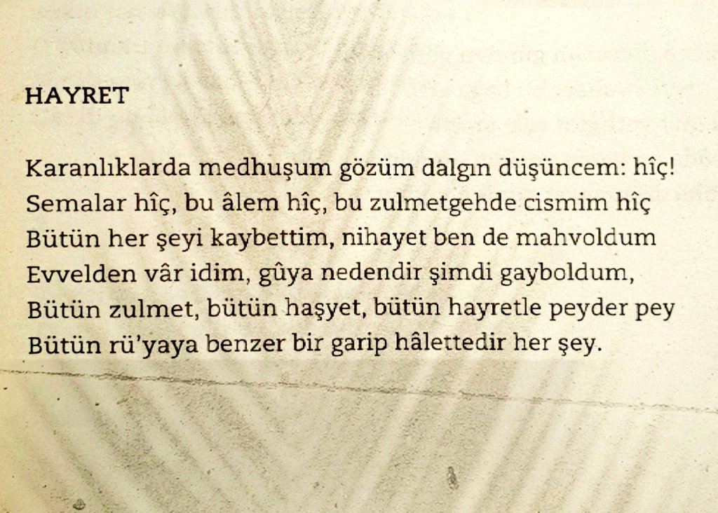 cikisharitasi's tweet photo. "Evvelden vâr idim, gûya nedendir şimdi kayboldum."

— Asaf Hâlet Çelebi, İlk Şiirleri https://t.co/tvu5kugZj6