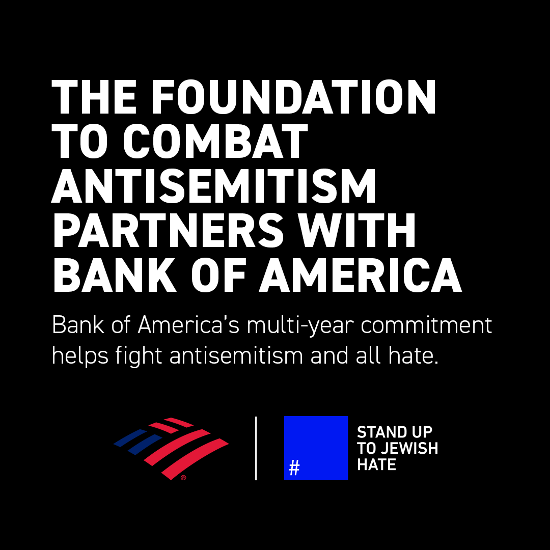 Foundation to Combat Antisemitism (@fcasorg) on Twitter photo .<a href="/BankofAmerica/">Bank of America</a>’s multi-year commitment will help raise awareness of the #🟦 as the universal symbol for standing up to all hate. We thank and applaud Bank of America as the leadership and organization works to #StandUpToJewishHate. <a href="/BofA_News/">Bank of America News</a> .<a href="/BankofAmerica/">Bank of America</a>’s multi-year commitment will help raise awareness of the #🟦 as the universal symbol for standing up to all hate. We thank and applaud Bank of America as the leadership and organization works to #StandUpToJewishHate. <a href="/BofA_News/">Bank of America News</a>