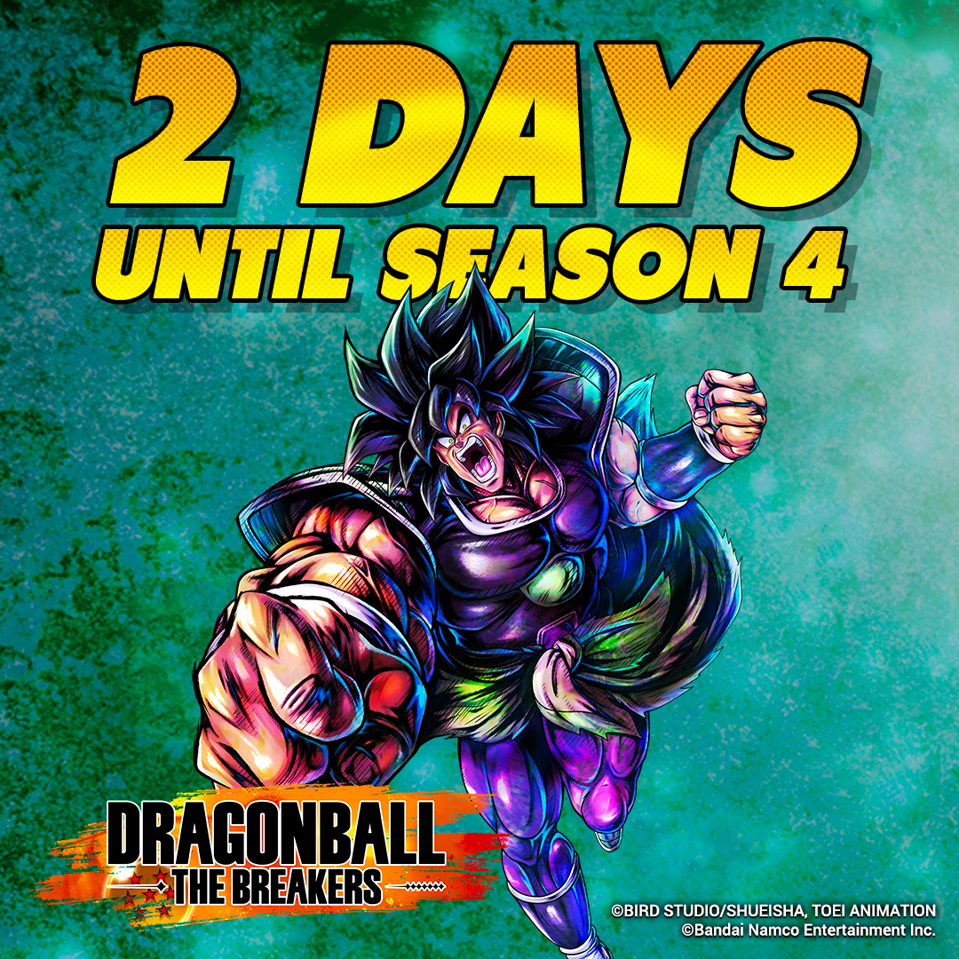 Dragon Ball: The Breakers on X: Only 2 more days until Season 4! Season 4  is almost there! New Raider Broly will start from evolution level 2 from the  start! Experience the