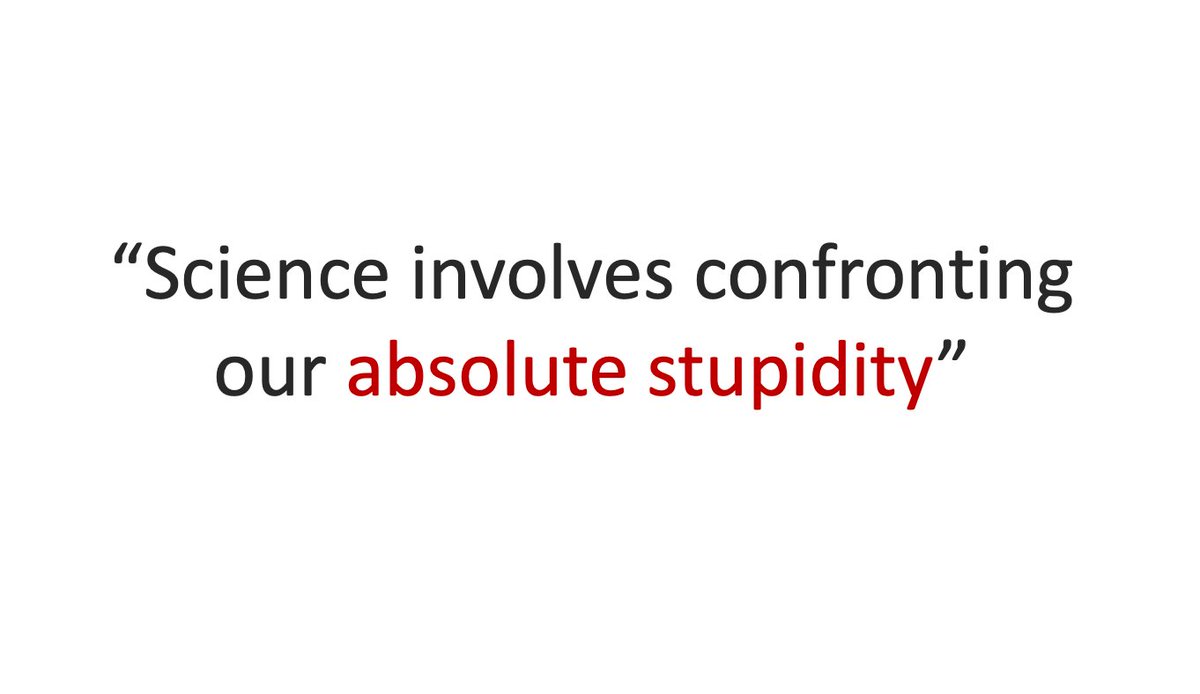Stupidity is important in scientific research. 

This is a very important message.

Myself, I often say to students “You should know enough to start your research but never enough to know the outcome. Learn as you go.”

▫️

Prof. Martin Schwartz (Yale Univ.) discusses this in his
