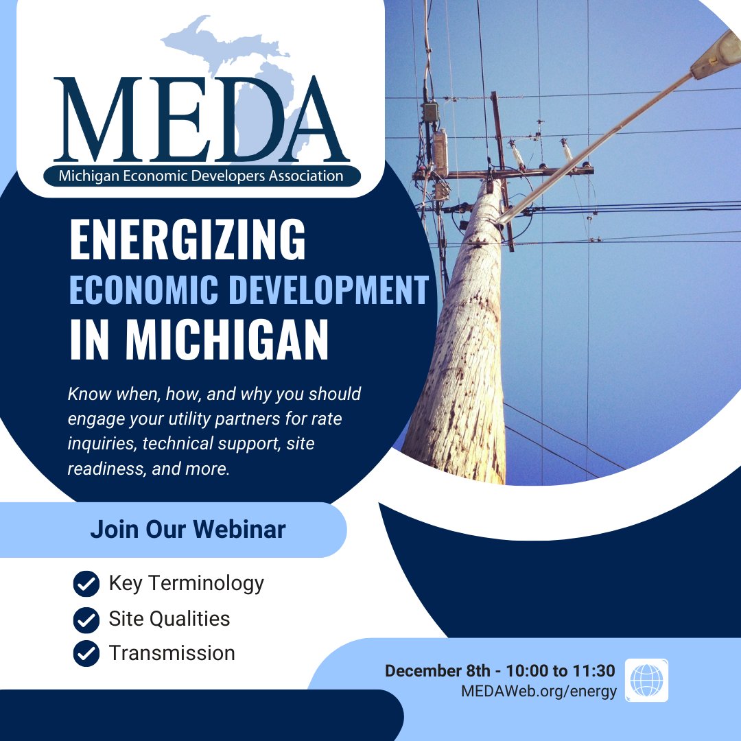 Does your EDO staff know all there is to know about working with Michigan's utility companies to enhance economic development projects? Visit medaweb.org/energy to learn more and register. #getenergized #Michigan
