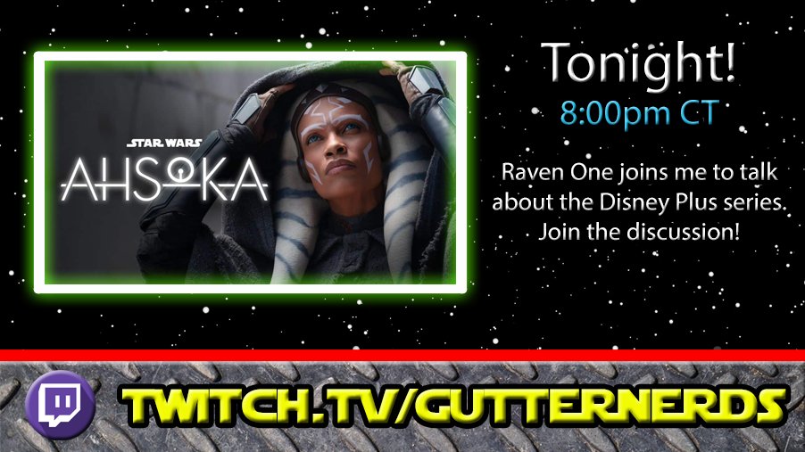 Tonight on stream before #Starfield let's chat about #Ahsoka with our resident Star Wars expert Raven One!