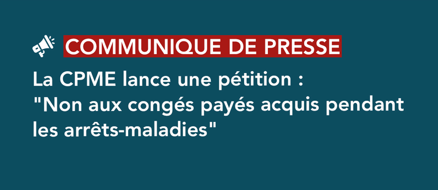 🚨 Communiqué de presse - <a href="/CPMEnationale/">CPME</a> lance une pétition.

"Non aux congés payés acquis pendant les arrêts-maladies"

Signer la pétition ➡️ vu.fr/dxtUU
Lire le communiqué de presse ➡️ vu.fr/FMziN

#pétition #cpmenationale #congéspayés