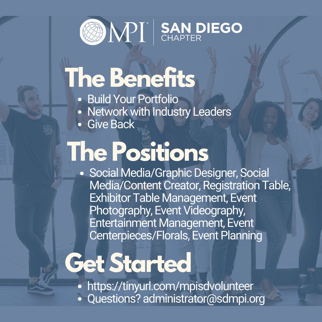 🌟 Calling all students and young pros in the events industry! 🌟

Ready to boost your career while making a difference? MPI San Diego offers exciting volunteer roles, including event planning and logistics, for creative minds like you.