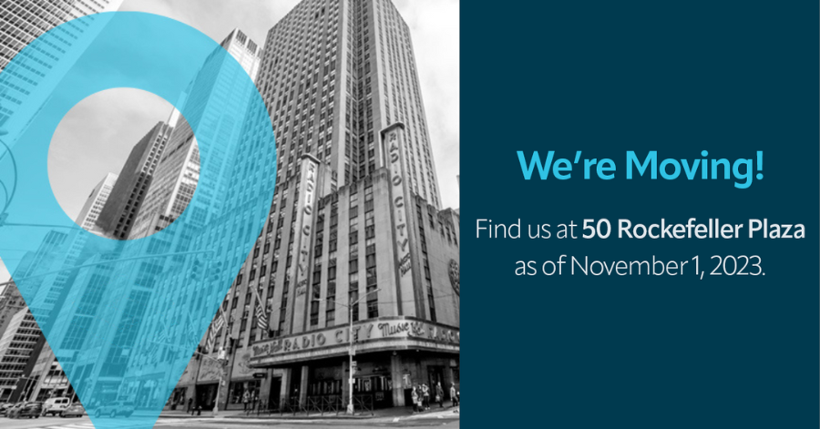 We’re moving! We are pleased to announce that the firm’s 360 Madison Avenue office will be relocated to 50 Rockefeller Plaza—between West 50th and West 51st Streets in the famed Rockefeller Center—as of November 1, 2023.