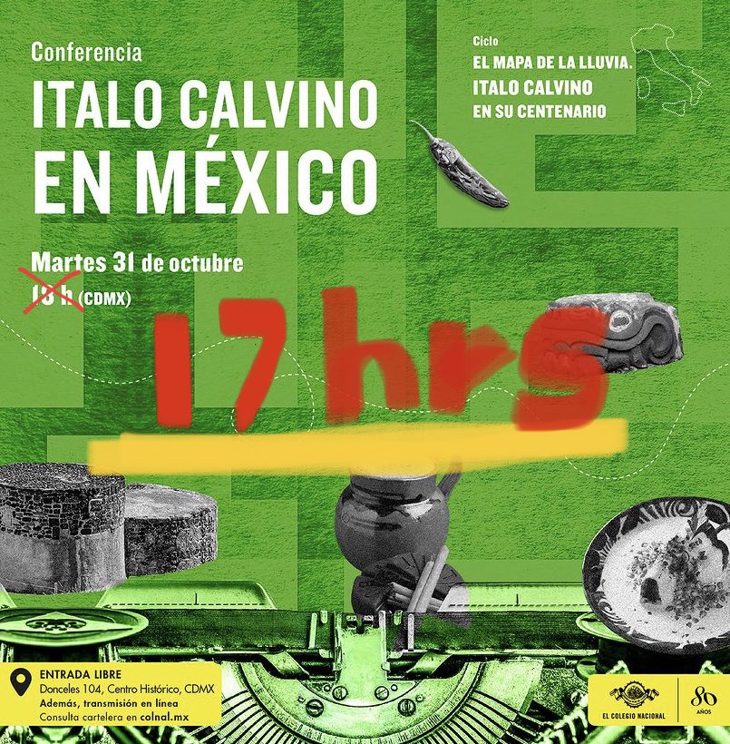 Mañana doy una charla sobre Italo Calvino, ojo el horario cambió. ⚠️Será a las 5 PM Se puede ir al auditorio o seguirla por el canal de YouTube de @ColegioNal_mx