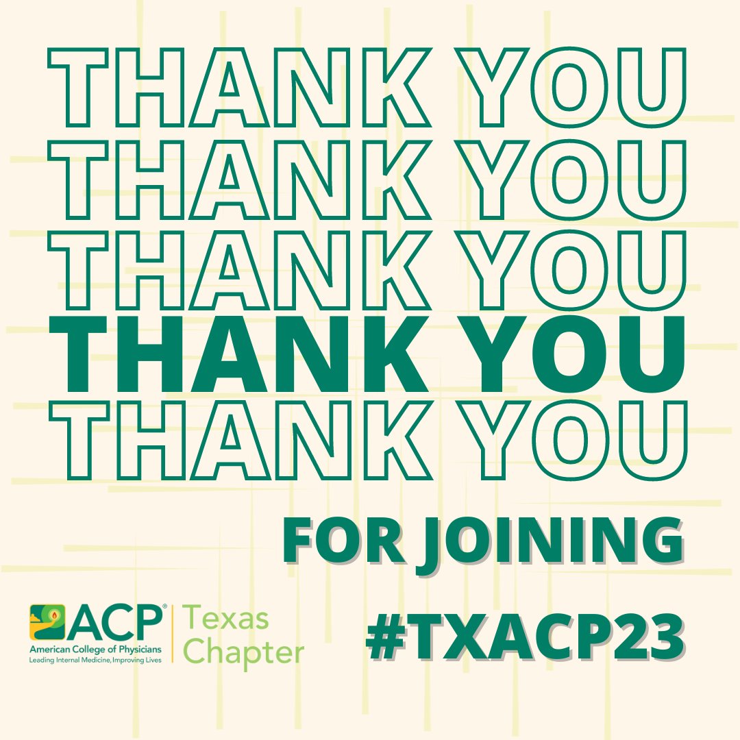 Texas_ACP's tweet photo. Thanks to every single attendee, presenter, exhibitor, and TXACP member who joined us this weekend! Your participation and enthusiasm helped make our annual meeting a success. We’ll see you next year! #TXACP https://t.co/U1fovZzrw3