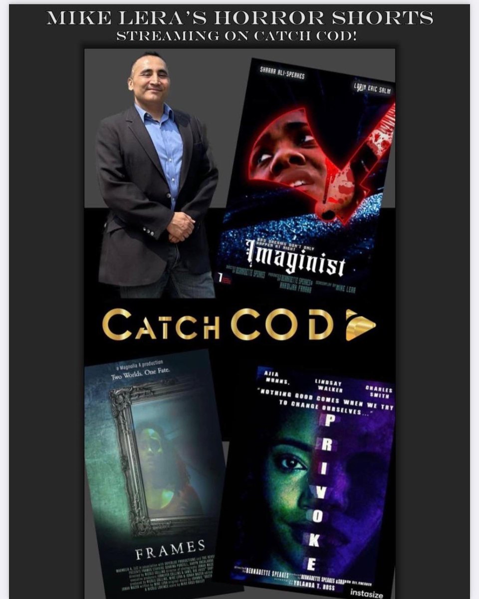 MIKE LERA’S HORROR SHORTS ON Catch COD
Looking to stream for screams this spooky month? Mike Lera’s “IMAGINIST””FRAMES” &amp; “PRIVOKE” are sure to fill your early trick or treat bag. Watch for free on the new Catch Cod! catchcod.lightcast.com

#MikeLera #MikeLeraWriter