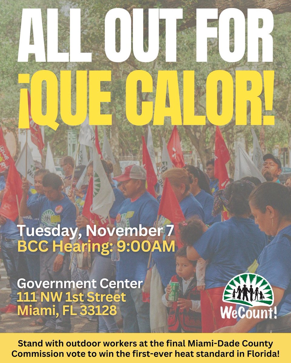 ☀️ ALL OUT FOR QUE CALOR: On November 7th, we are calling on ALL people in South FL to stand with workers + voice your support for a Miami-Dade Heat Standard! Workers who labor in the heat know what they need and deserve: water, shade, rest. See you there! bit.ly/allout4quecalor