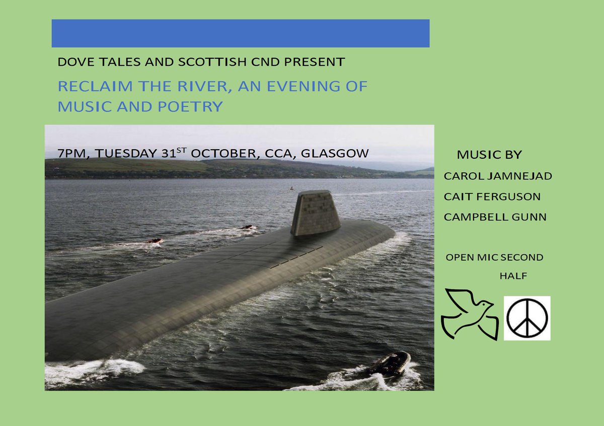 Join us tomorrow night for our joint Dove Tales event with Scottish CND. Reclaim the River. Scottish Writers' Centre at the CCA in Glasgow.