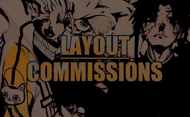 ⠀⠀
⠀⠀
⠀⠀⠀⠀LAYOUT⠀⠀COMMISSIONS
⠀⠀⠀⠀⠀⠀⠀ INFO⠀⠀BELOW
⠀⠀⠀⠀DM⠀⠀TO⠀⠀COMMISSION
⠀⠀
⠀⠀