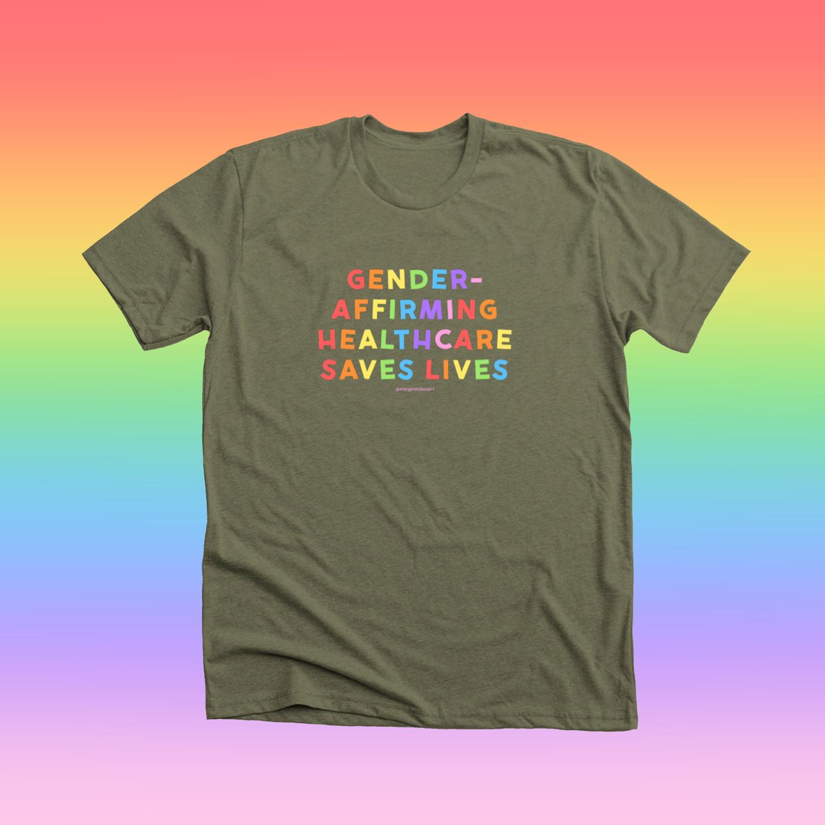 Gender-affirming healthcare saves lives! These shirts are 15% off! Pre-order today at megemikoart.com 💕🌈