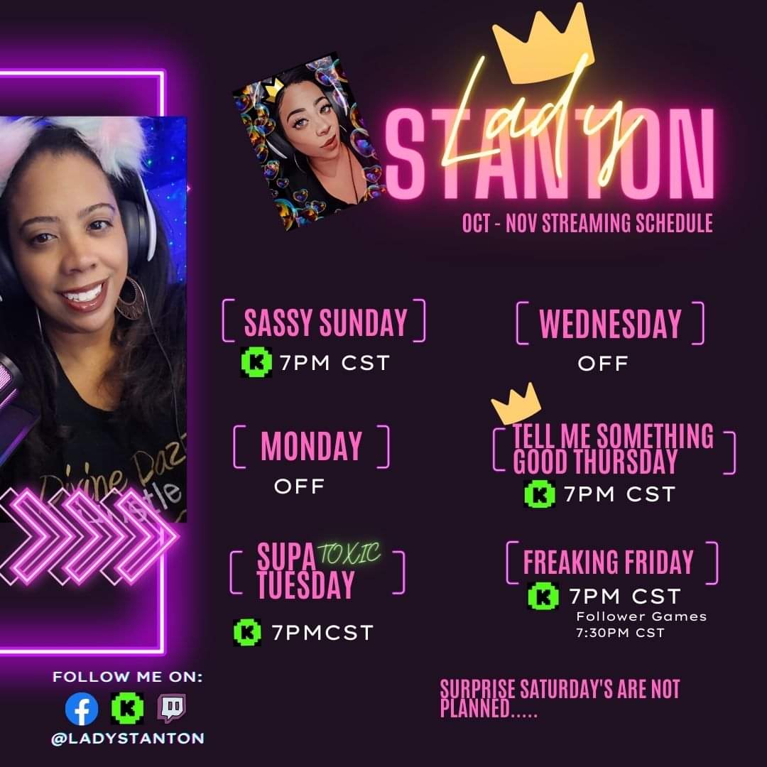 Dropping this right here, come check me out when I am LIVE!! 
-> MEET ME HERE KICK.COM/LADYSTANTON 
#streamingschedule 
#KickStreamer 
#ladygamer 
#ContentCreator