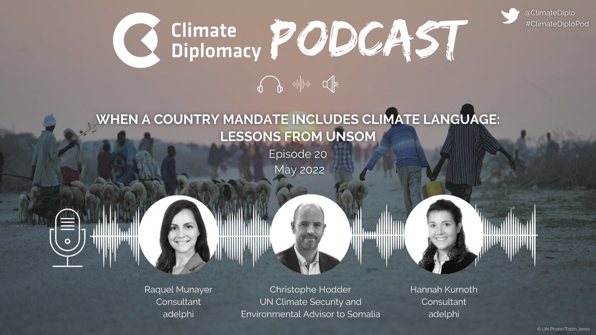 🇺🇳#UNSC members recently argued for the inclusion of climate financing language in the UN mission in Somalia. @HodderClimate explains how #UNSOM has included climate in its mandate so far — #climatediplopod 🎧adelph.it/podcast20