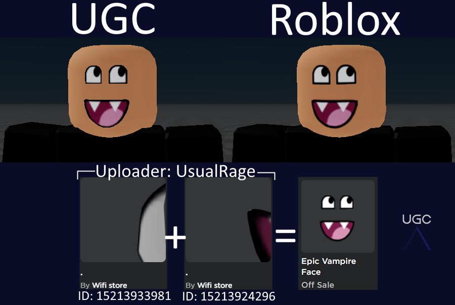 Peak” UGC on X: UGC creator UsualRage uploaded a near 1:1 copy of the  item Epic Vampire Face in 2 parts. #Roblox #RobloxUGC   / X