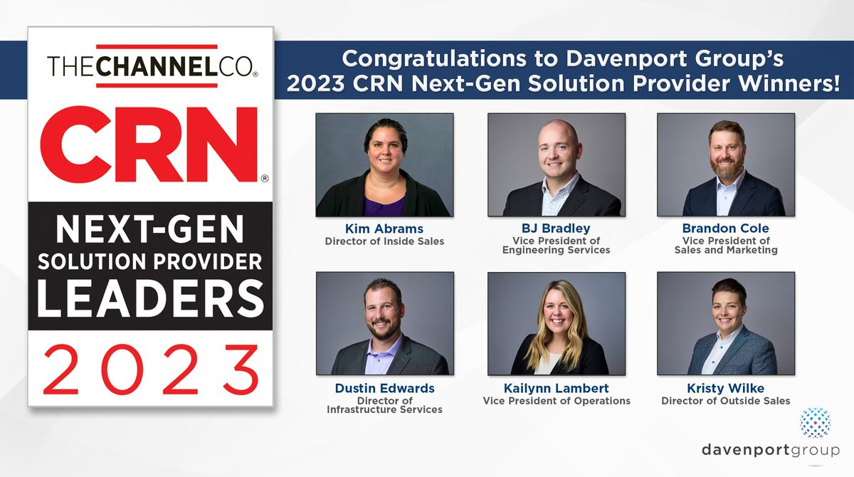 We are honored to share that CRN®, a brand of The Channel Company, has chosen six of our wonderful Davenport Group employees as 2023 Next-Gen Solution Provider Leaders! 

Read the full press release here: lnkd.in/e4jwA5CU
Read the full list here: lnkd.in/e5zAMUHC