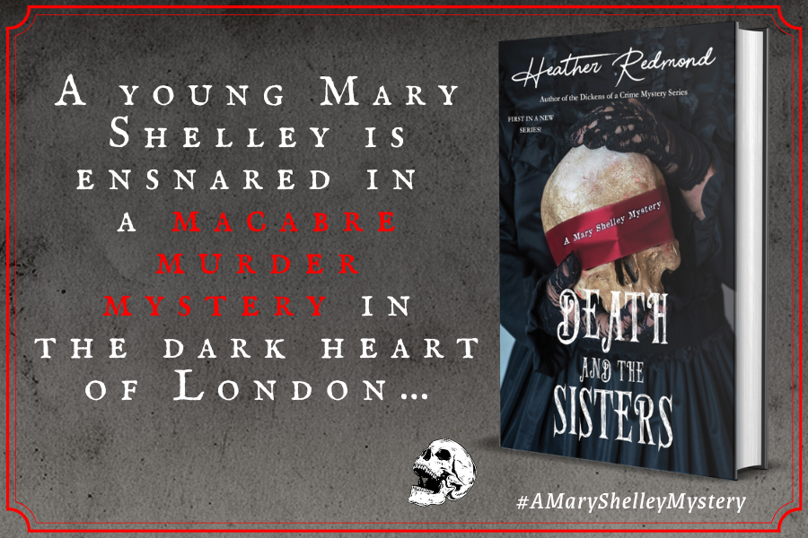 A young Mary Shelley is drawn into a shocking murder investigation in DEATH AND THE SISTERS, a deliciously captivating new historical mystery from <a href="/HeatherARedmond/">Heather Redmond</a>: ow.ly/pkek50Q2bvB