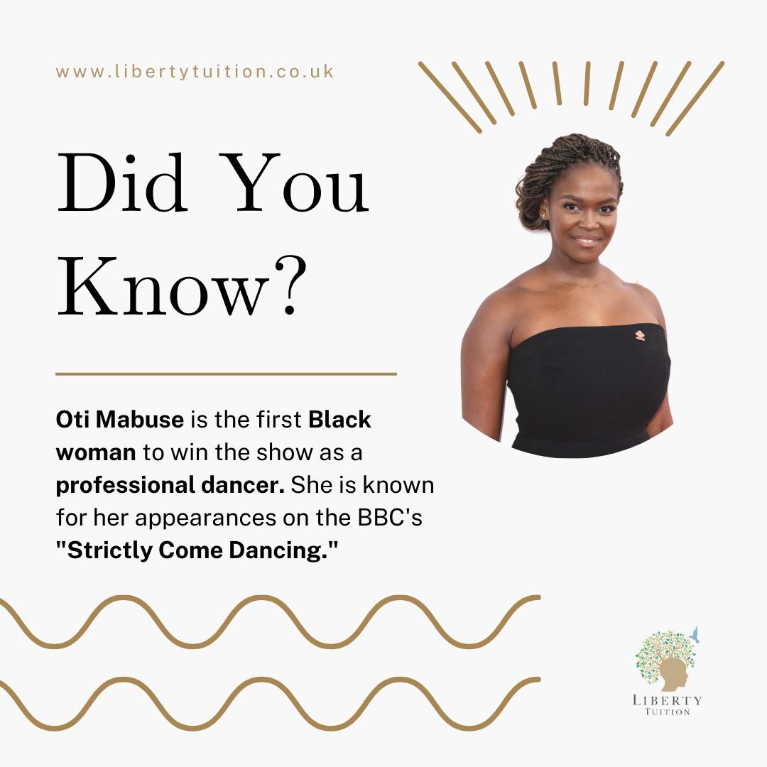 Oti Mabuse is a talented South African-born British dancer and choreographer who made history on the popular BBC television show 'Strictly Come Dancing.' She gained widespread recognition for her incredible dance skills.

#LibertyTuition #DidYouKnow #OtiMabuse #BlackHistoryMonth
